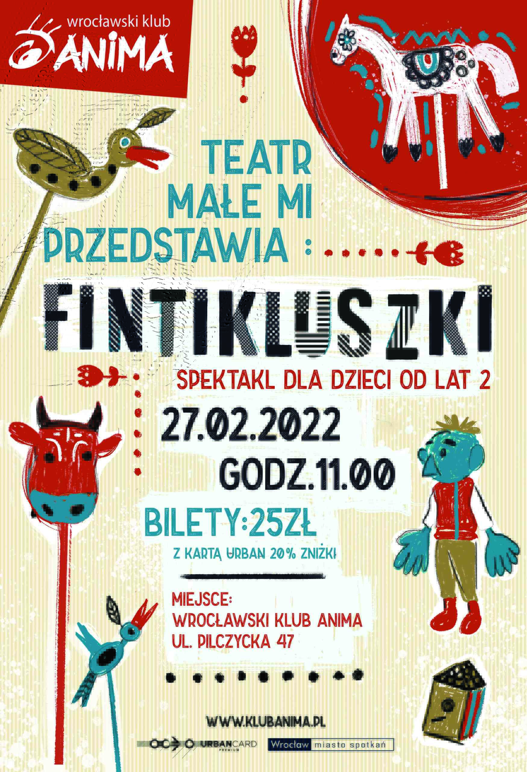 Spektakl dla dzieci pt. „FINTIKLUSZKI – folkowe okruszki” – 27.02.2022